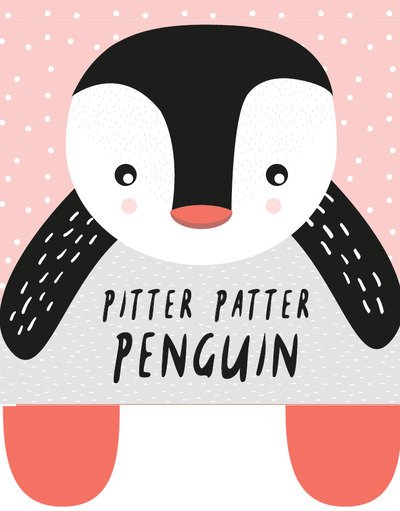 Cover for Surya Sajnani · Pitter Patter Penguin (2020 Edition): Baby's First Soft Book - Wee Gallery Cloth Books (Book) [New Edition with new cover &amp; price, 2020 Edition - edition] (2020)