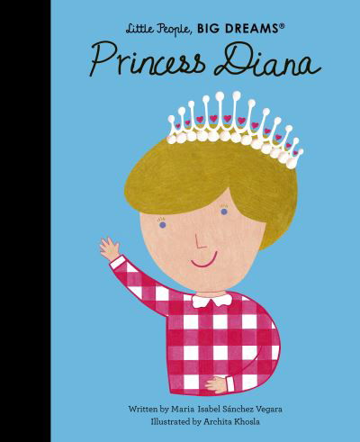 Cover for Maria Isabel Sanchez Vegara · Princess Diana - Little People, BIG DREAMS (Hardcover bog) (2023)