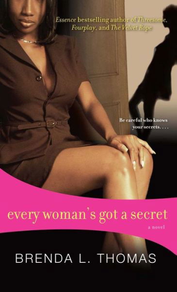 Cover for Brenda L. Thomas · Every Woman's Got a Secret (Paperback Book) (2007)