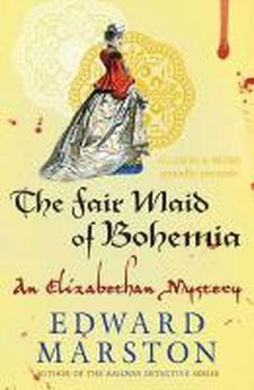 Cover for Edward Marston · The Fair Maid of Bohemia - Nicholas Bracewell (Taschenbuch) (2013)