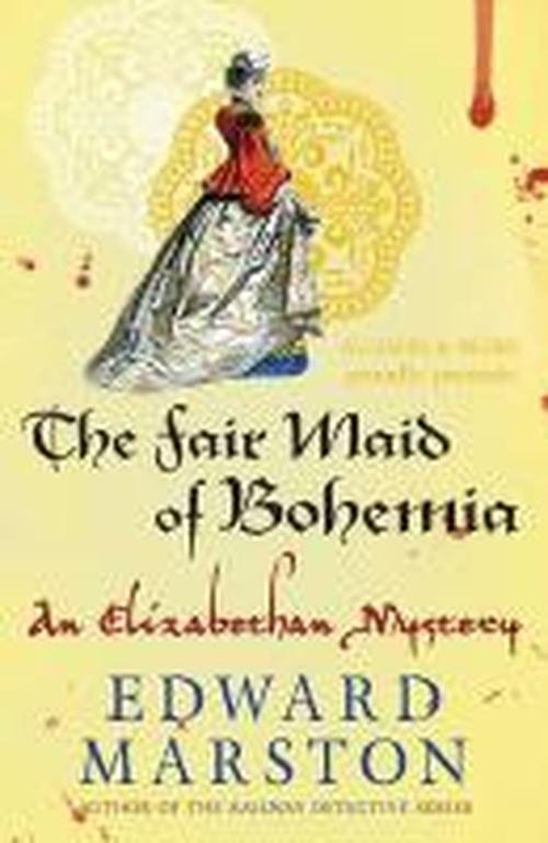 Cover for Edward Marston · The Fair Maid of Bohemia - Nicholas Bracewell (Paperback Bog) (2013)