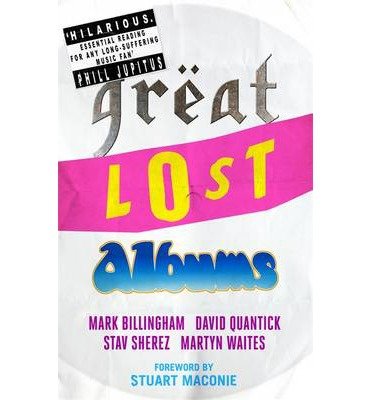 Cover for Mark Billingham · Great Lost Albums (Mammoth Book Of) (Buch) (2014)