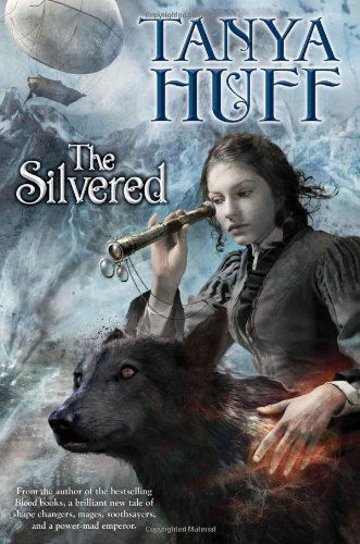 Cover for Tanya Huff · The Silvered (Paperback Book) [Reprint edition] (2013)