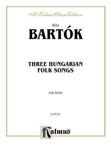 Bartok 3 Hungarian Folksongs - Béla Bartók - Books - ALFRED PUBLISHING CO.(UK)LTD - 9780757919060 - March 1, 2004