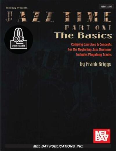 Cover for Frank Briggs · Jazz Time Part One : The Basics : For Drumset (Paperback Book) (2015)