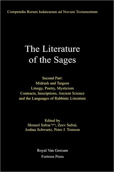 The Literature of the Sages - Compendia Rerum Iudaicarum Ad Novum Testamentum - Shmuel Safrai - Books - Augsburg Fortress - 9780800606060 - June 29, 2007