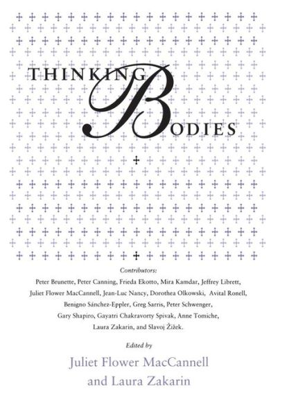 Cover for Maccannell, Juliet Flower (University of California, Irvine) · Thinking Bodies - Irvine Studies in the Humanities (Hardcover Book) (1994)