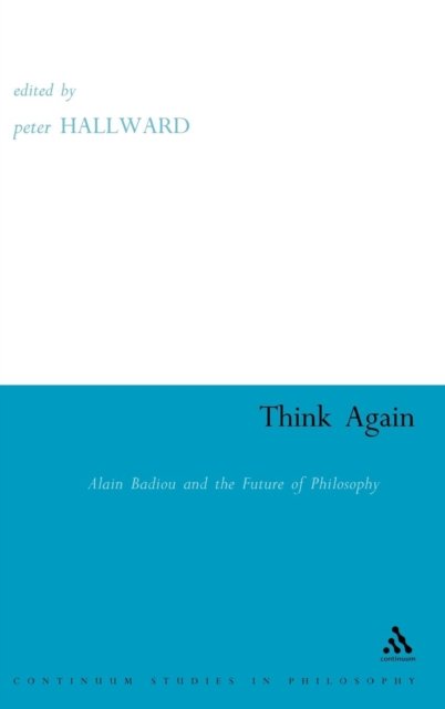 Cover for Peter Hallward · Think Again (Hardcover Book) (2004)
