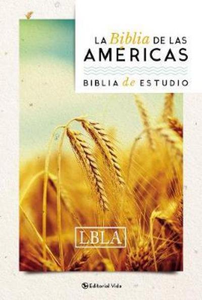Cover for La Biblia de las Americas, LBLA, La Biblia de las Americas, LBLA · LBLA Biblia de Estudio, Tapa Dura (Innbunden bok) (2017)