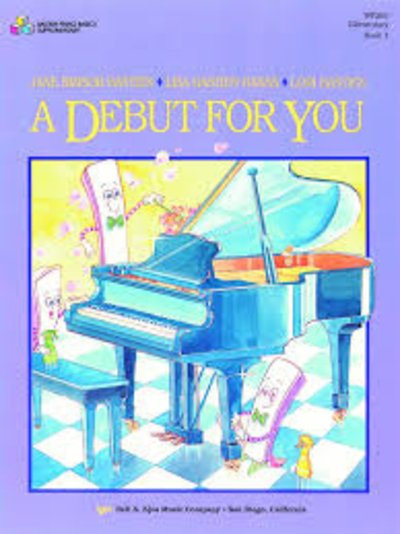 Cover for Jane Bastien · A Debut for You Book 1 - Bastien Piano Basics (Sheet music) (1992)