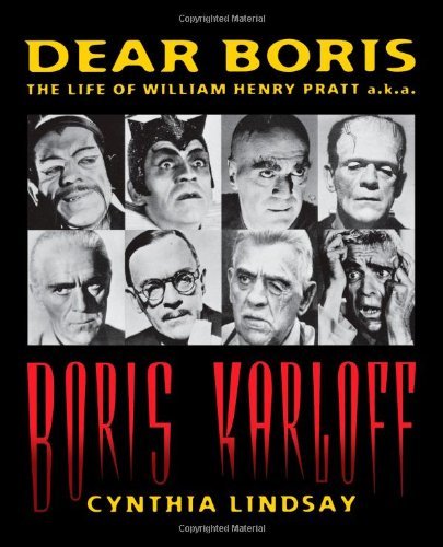 Cover for Cynthia Lindsay · Dear Boris: The Life of William Henry Pratt a.k.a. Boris Karloff - Limelight (Taschenbuch) [1st. Limelight Ed edition] (1995)