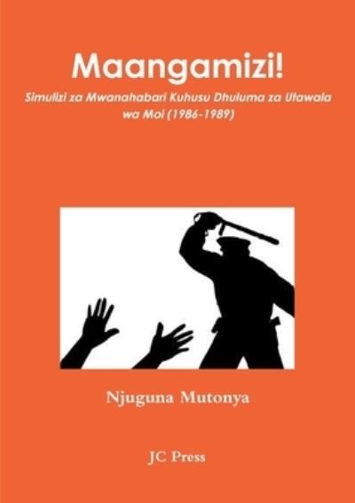 Cover for Njuguna Mutonya · Maangamizi! (Pocketbok) (2012)