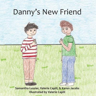 Cover for Samantha Lussier · Danny's New Friend (Paperback Book) (2016)