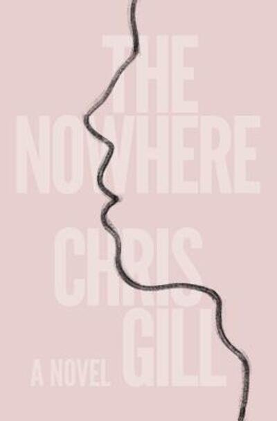 Cover for Chris Gill · The Nowhere (Taschenbuch) (2019)