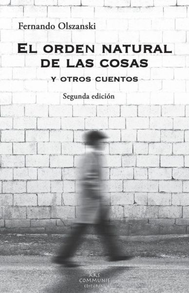 Cover for Fernando Olszanski · El orden natural de las cosas (Paperback Book) (2018)