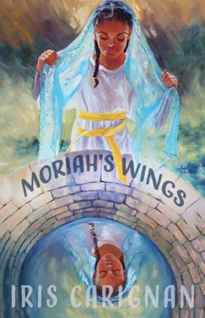 Cover for Iris Carignan · Moriah's Wings (Paperback Book) (2019)