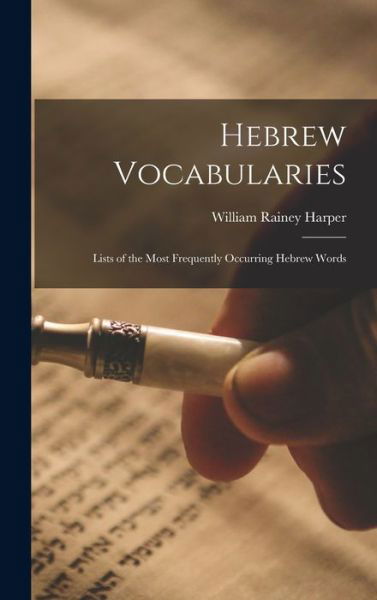 Cover for William Rainey Harper · Hebrew Vocabularies (Buch) (2022)