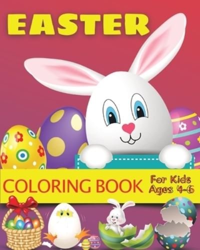 Cover for Josef Bachheimer · Easter Coloring Book for Kids Ages 4-6 (Paperback Book) (2024)