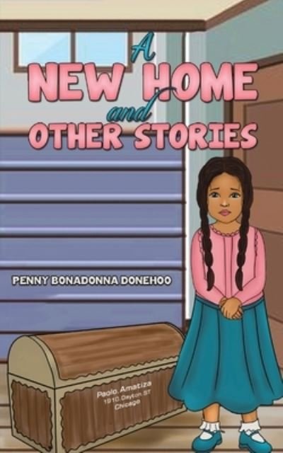 Cover for Penny Bonadonna Donehoo · A New Home and Other Stories (Taschenbuch) (2023)