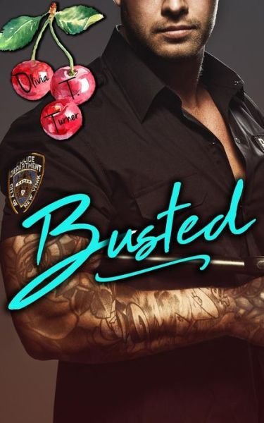 Cover for Olivia T. Turner · Busted (Paperback Book) (2019)