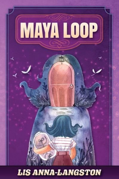 Cover for Lis Anna-Langston · Maya Loop (Bog) (2021)