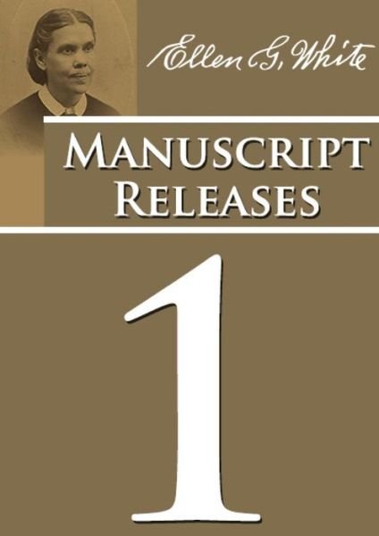 Cover for Ellen G White · Manuscript Releases Volume 1 (Buch) (2023)