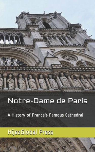 Cover for Hijezglobal Press · Notre-Dame de Paris (Paperback Book) (2019)