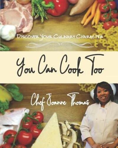 Cover for Chef Joanne Thomas · You Can Cook Too (Pocketbok) (2019)