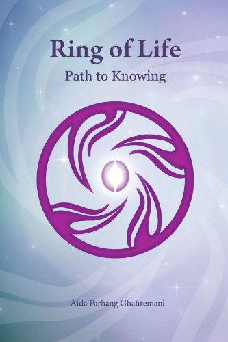 Cover for Aida Farhang Ghahremani · Ring of Life: Path to Knowing (Pocketbok) (2012)