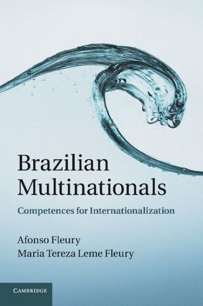 Cover for Fleury, Afonso (Universidade de Sao Paulo) · Brazilian Multinationals: Competences for Internationalization (Paperback Bog) (2012)