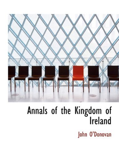 Cover for John O'donovan · Annals of the Kingdom of Ireland (Paperback Book) (2010)