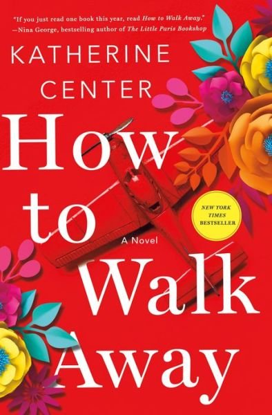 Cover for Katherine Center · How to Walk Away (Hardcover bog) (2018)