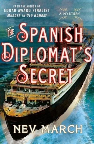 Cover for Nev March · The Spanish Diplomat's Secret: A Mystery (Hardcover bog) (2023)