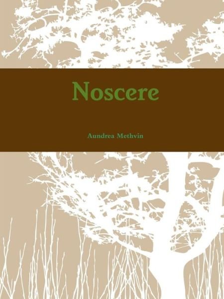Cover for Aundrea Methvin · Noscere (Taschenbuch) (2015)