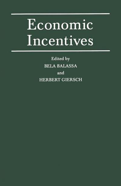 Economic Incentives: Proceedings of a conference held by the International Economic Association at Kiel, West Germany - International Economic Association Series -  - Książki - Palgrave Macmillan - 9781349182060 - 1986