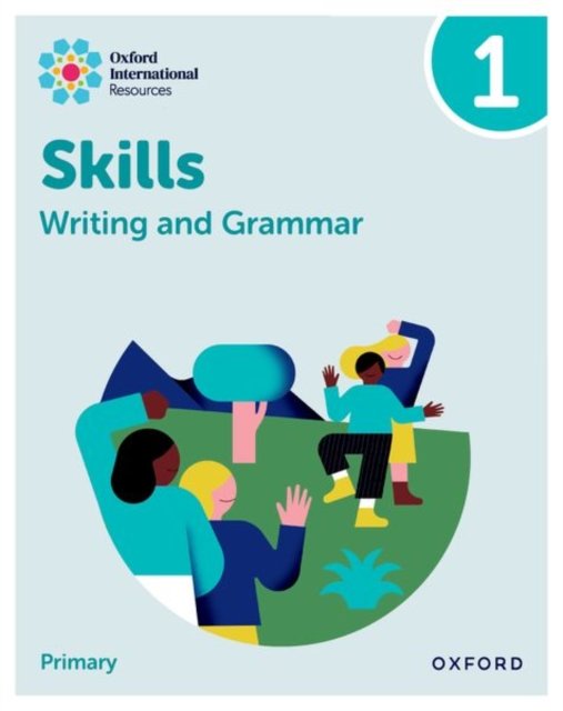 Cover for Sharkey · Oxford International Resources: Writing and Grammar Skills: Practice Book 1 (Paperback Book) (2024)