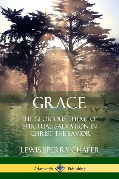 Cover for Lewis Sperry Chafer · Grace (Paperback Book) (2018)