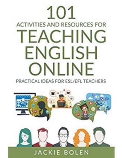 Cover for Jackie Bolen · 101 Activities and Resources for Teaching English Online (Paperback Book) (2020)