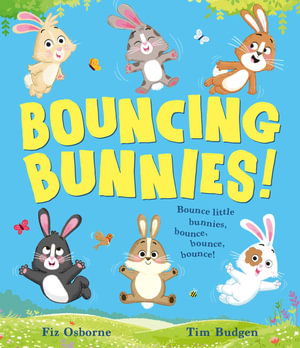 Cover for Fiz Osborne · Bouncing Bunnies: The Perfect Picture Book for Easter (Paperback Book) (2025)