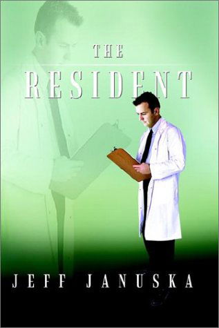 Cover for Jeff Januska · The Resident (Paperback Bog) (2002)
