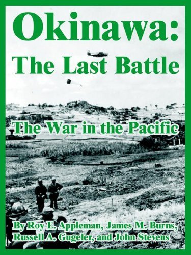 Cover for Et Al. · Okinawa: the Last Battle (The War in the Pacific) (Taschenbuch) (2005)