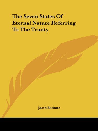 Cover for Jacob Boehme · The Seven States of Eternal Nature Referring to the Trinity (Paperback Book) (2005)