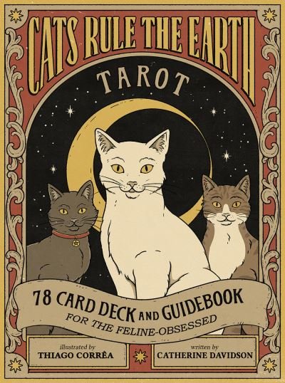 Cover for Catherine Davidson · Cats Rule the Earth Tarot: 78-Card Deck and Guidebook for the Feline-Obsessed (Flashcards) (2022)
