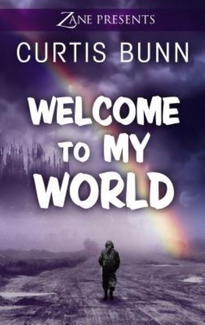 Cover for Curtis Bunn · Welcome to My World (Book) (2018)