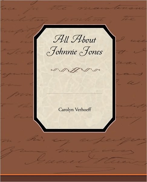 Cover for Carolyn Verhoeff · All About Johnnie Jones (Paperback Bog) (2009)