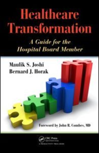 Cover for Maulik Joshi · Healthcare Transformation: A Guide for the Hospital Board Member (Paperback Book) (2009)