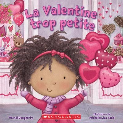 Cover for Brandi Dougherty · La Valentine Trop Petite (Paperback Book) (2018)