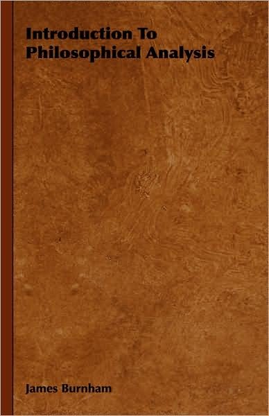 Cover for James Burnham · Introduction to Philosophical Analysis (Innbunden bok) (2008)