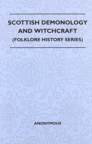 Cover for Anon · Scottish Demonology and Witchcraft (Folklore History Series) (Paperback Book) (2010)