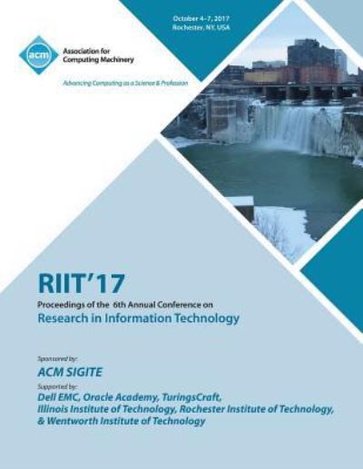 Cover for Riit 2017 Conference Committee · Riit 2017: The 18th Annual Conference on Information Technology Education and the 6th Annual Conference on Research in Information Technology (RIIT) (Pocketbok) (2018)